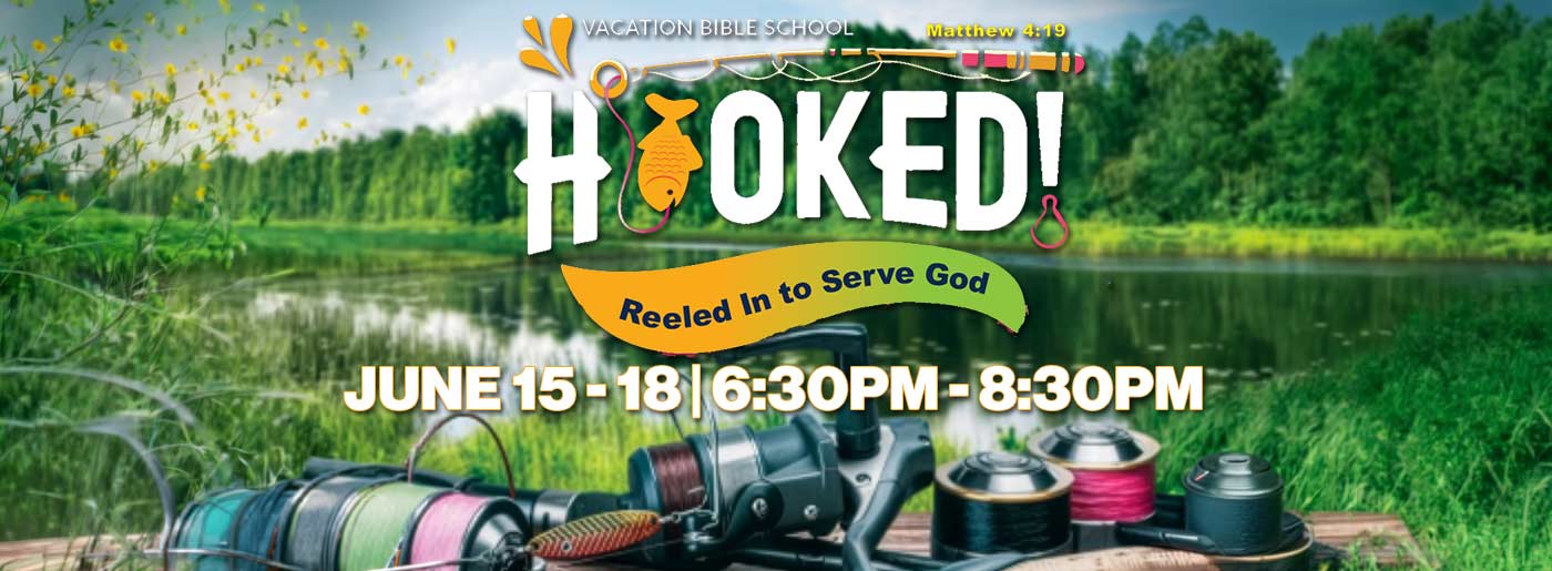 an image of a lake and the words HOOKED to advertiise the VBS on June 15 - 18
