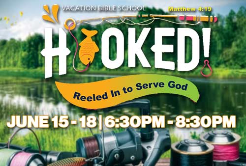 an image of a lake and the words HOOKED to advertiise the VBS on June 15 - 18